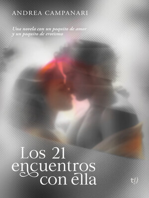 cover image of Los 21 encuentros con ella